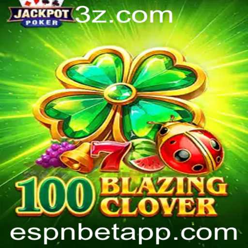 Explorando o Entusiasmante Mundo de 100BlazingClover com ESPN BET